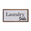 12x6 Laundry Sucks Wall Sign or Desk Sitter - DW003